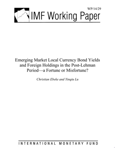 Emerging Market Local Currency Bond Yields and Foreign Holdings in the Post-Lehman Period - a Fortune or Misfortune?