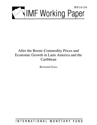 After the Boom–Commodity Prices and Economic Growth in Latin America and the Caribbean
