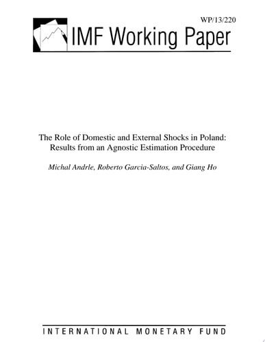 The Role of Domestic and External Shocks in Poland Results from an Agnostic Estimation Procedure