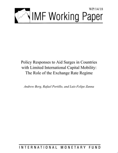 Policy Responses to Aid Surges in Countries with Limited International Capital Mobility The Role of the Exchange Rate Regime