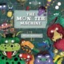 The Monster Machine