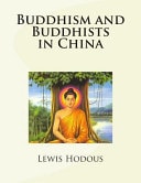 Buddhism and Buddhists in China