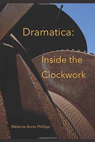 Dramatica: Inside the Clockwork