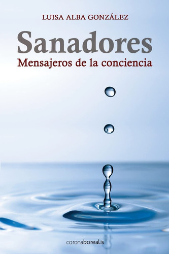 Sanadores Mensajeros de la Conciencia