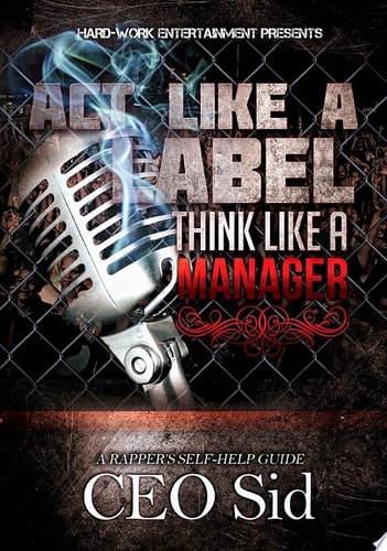 Act Like a Label, Think Like a Manager