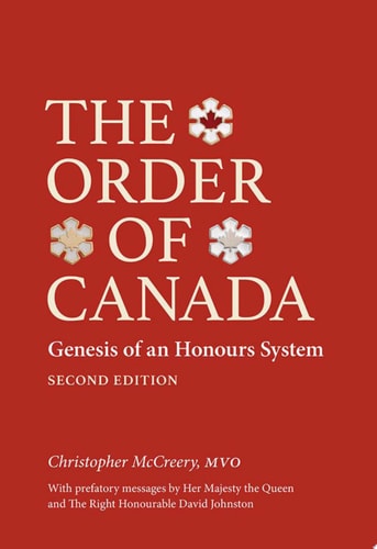 Order of Canada, Second Edition Genesis of an Honours System