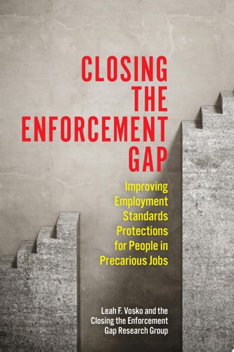 Closing the Enforcement Gap Improving Employment Standards Protections for People in Precarious Jobs