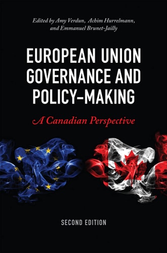 European Union Governance and Policy-Making, Second Edition A Canadian Perspective