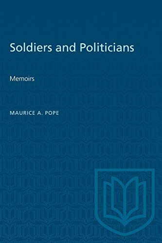 Soldiers and Politicians: Memoirs (Heritage)