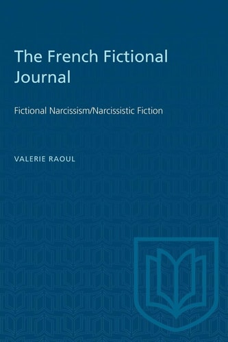 The French Fictional Journal Fictional Narcissism/Narcissistic Fiction