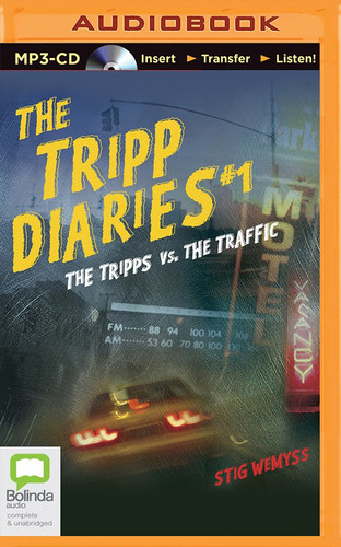 Tripps Versus the Traffic, The (The Tripp Diaries, 1)