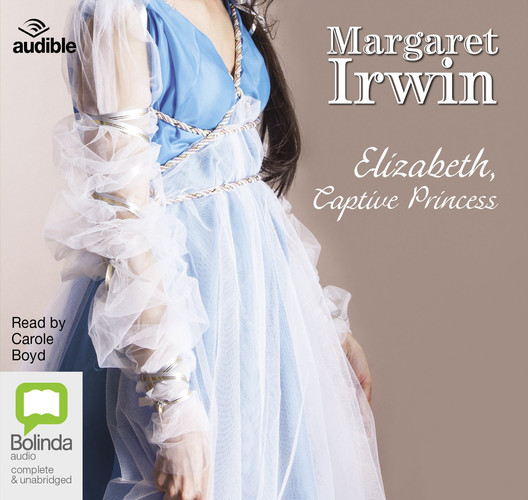 Elizabeth, Captive Princess: 2 (Good Queen Bess)