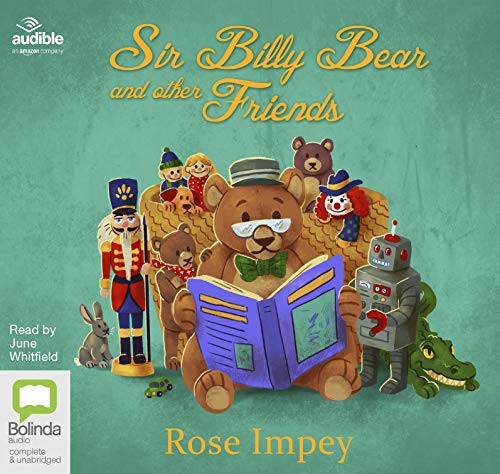Sir Billy Bear and Other Friends