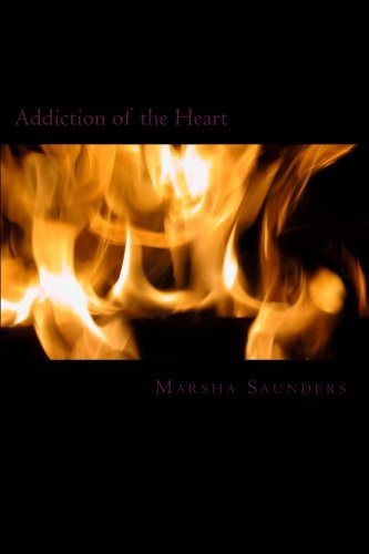 Addiction of the Heart
