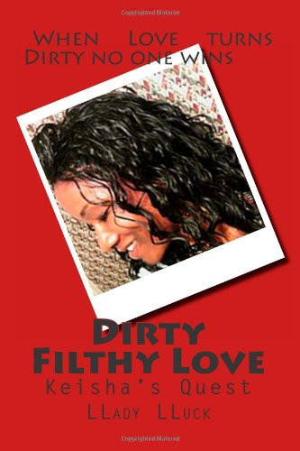 Dirty Filthy Love Dirty Saga