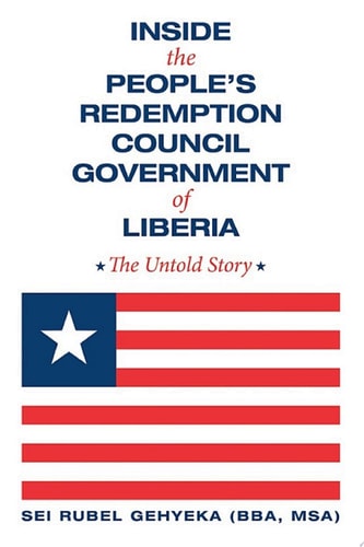 Inside the People’S Redemption Council Government of Liberia