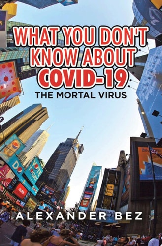 What You Don't Know About COVID-19