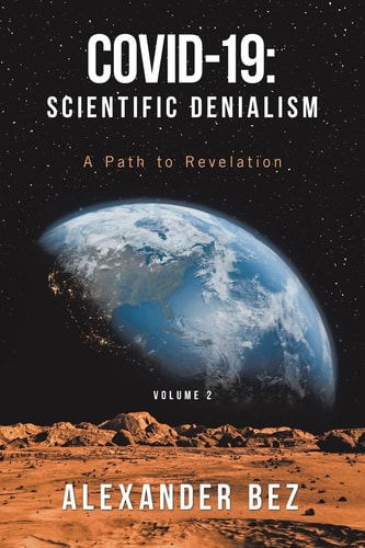 Covid-19 Scientific Denialism: A Path to Revelation