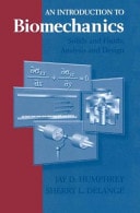 An Introduction to Biomechanics Solids and Fluids, Analysis and Design
