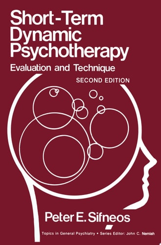 Short-Term Dynamic Psychotherapy Evaluation and Technique