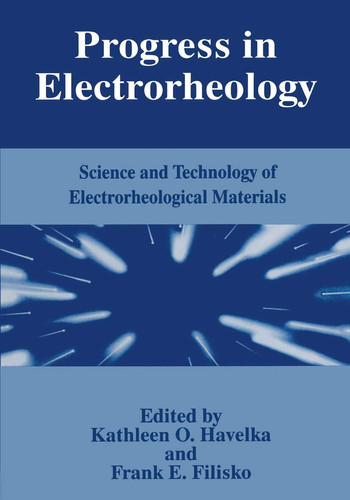 Progress in Electrorheology Science and Technology of Electrorheological Materials