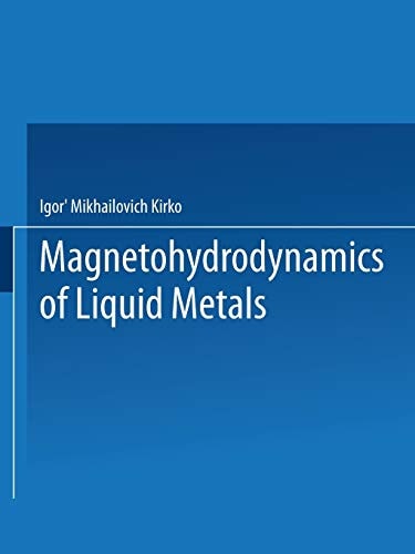 Magnetohydrodynamics of Liquid Metals