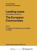 Leading Cases and Materials on the Law of the European Communities