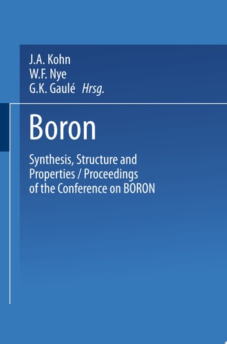 Boron Synthesis, Structure, and Properties Proceedings of the Conference on Boron