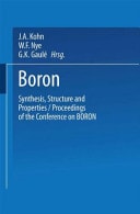 Boron Synthesis, Structure, and Properties Proceedings of the Conference on Boron
