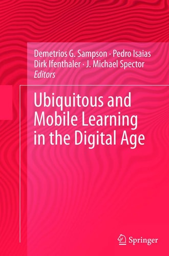 Ubiquitous and Mobile Learning in the Digital Age