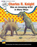 Charles R. Knight Was an Amazing Artist in Many Ways