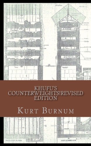 Khufu's Counterweights!revised Edition