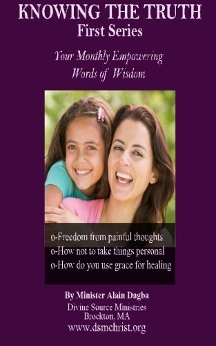 Knowing the Truth Your Monthly Empowering Words of Wisdom