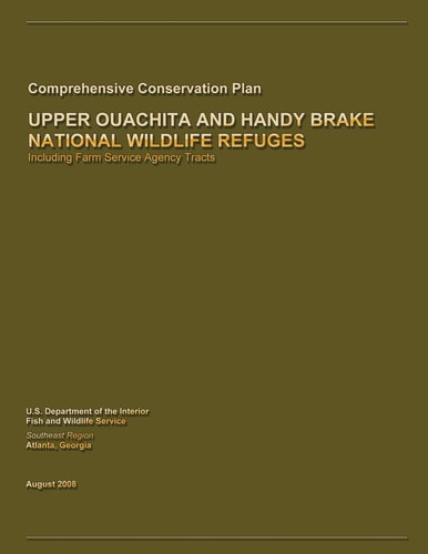 Upper Ouachita and Handy Brake National Wildlife Refuge Comprehensive Conservation Plan
