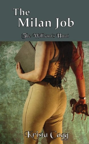 The Milan Job The William's Hunt Collective