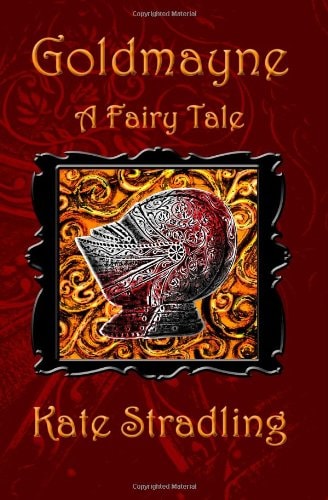 Goldmayne: A Fairy Tale