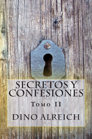 Secretos y Confesiones : Tomo II