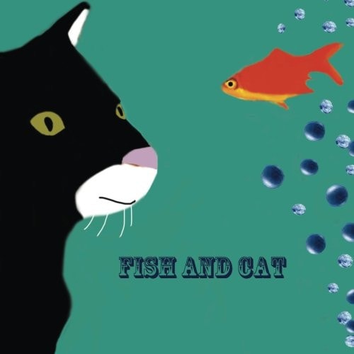 Fish and Cat