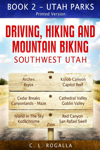 Driving, Hiking and Mountain Biking Southwest Utah