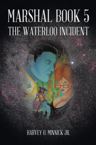 Marshal Book 5 The Waterloo Incident