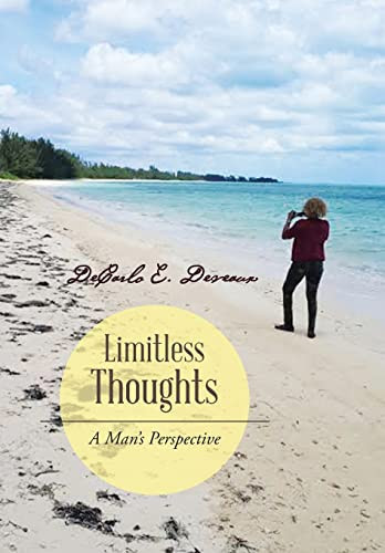 Limitless Thoughts A Man's Perspective