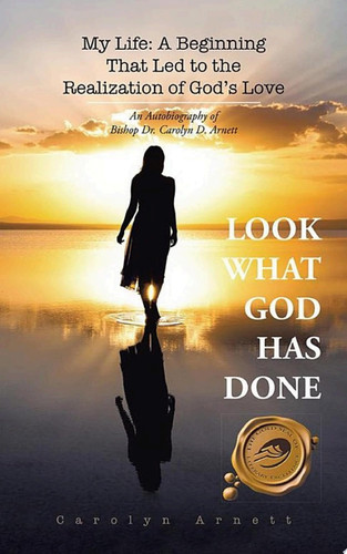 My Life: a Beginning That Led to the Realization of God's Love
