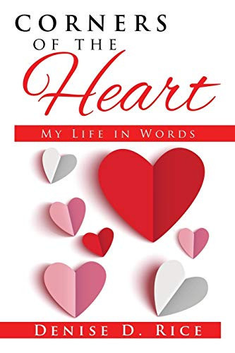 Corners of the Heart My Life in Words