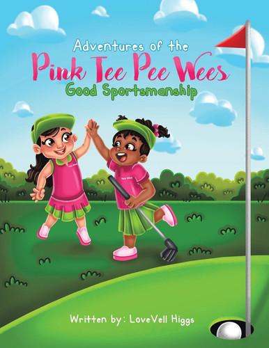 Adventures of the Pink Tee Pee Wees Good Sportsmanship