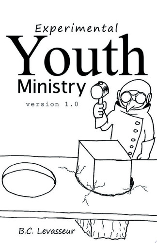 Experimental Youth Ministry