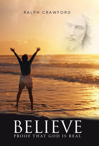 Believe Proof That God Is Real