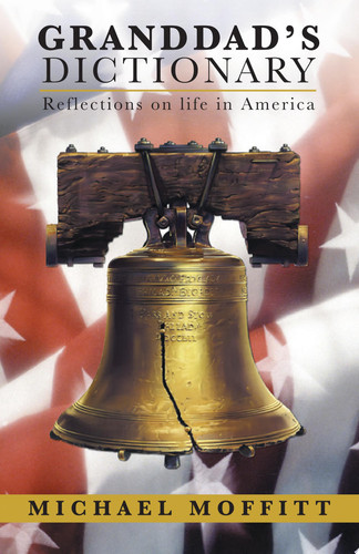 Granddad’S Dictionary Reflections on Life in America