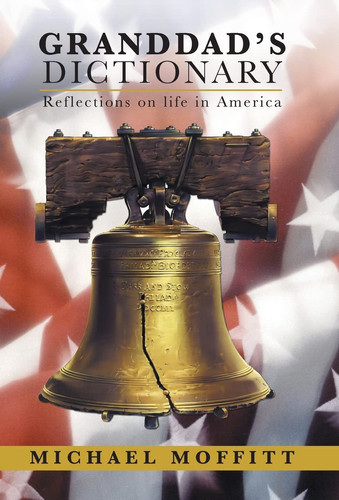 Granddad's Dictionary Reflections on Life in America