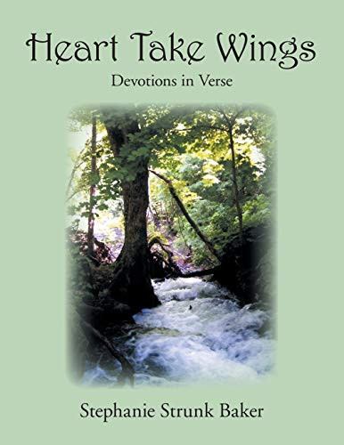 Heart Take Wings Devotions in Verse