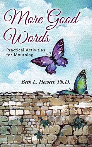 More Good Words Practical Activities for Mourning
